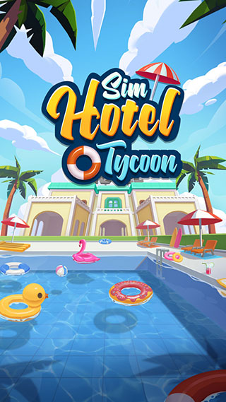 闲置度假村巨川官方版(Sim Hotel Tycoon)